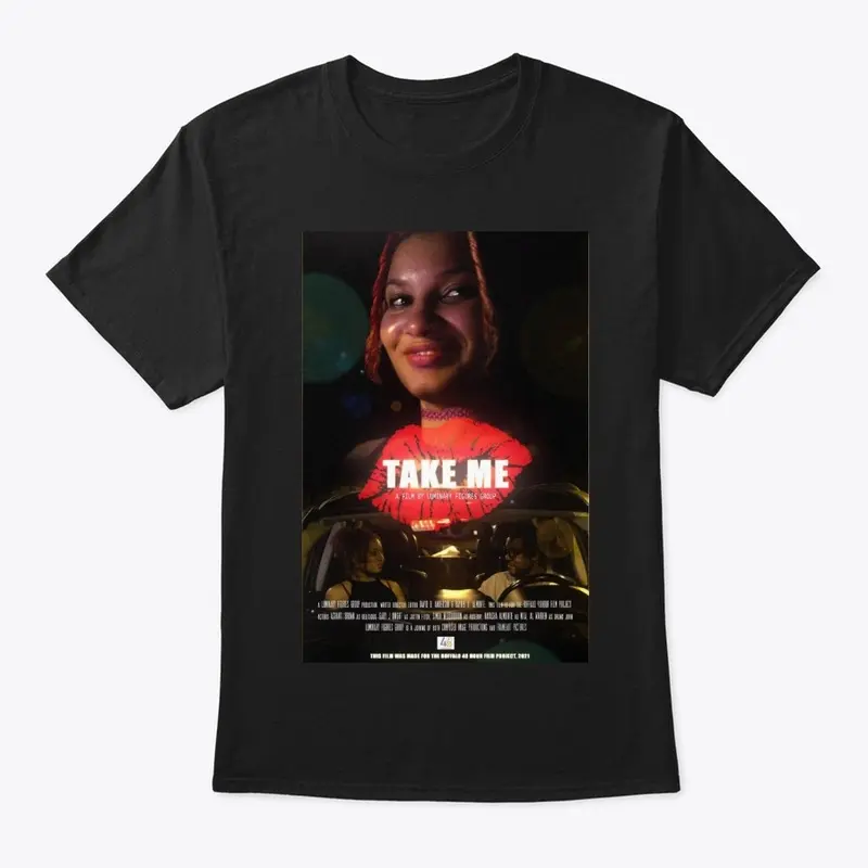 Take me Shirt/hoodie poster