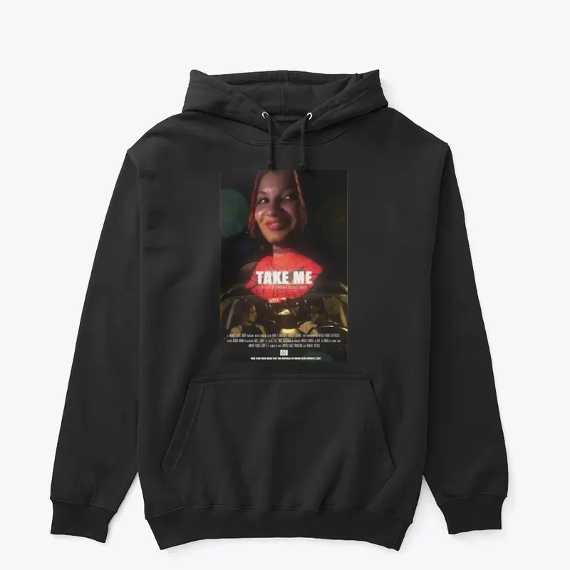 Take me Shirt/hoodie poster